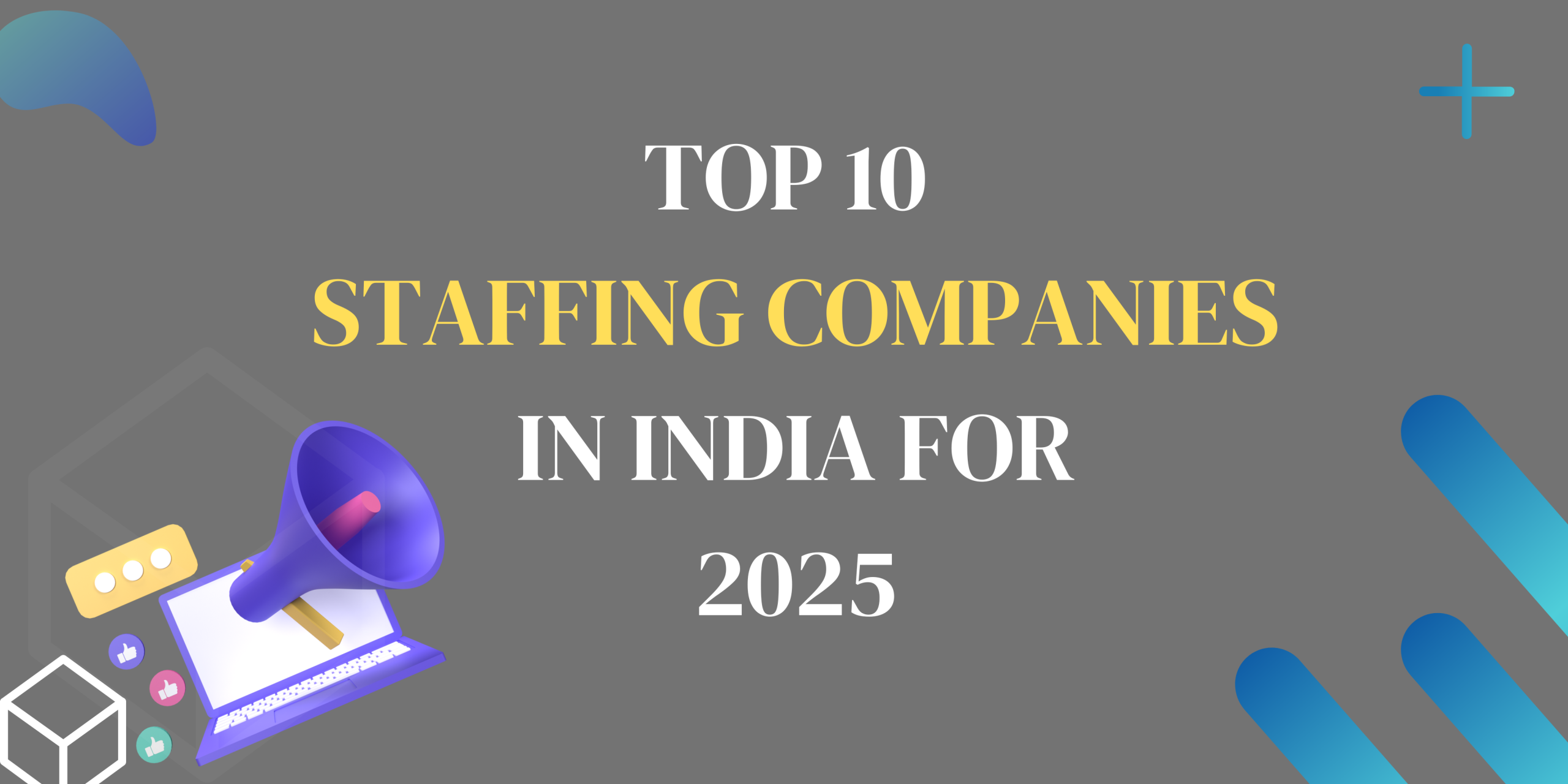 Top 10 Staffing Companies in India for 2025
